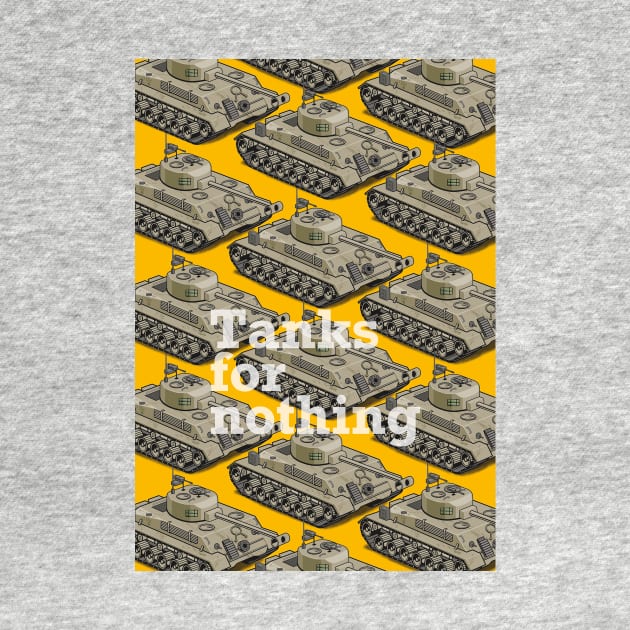 Tanks For Nothing by GuyParsons
